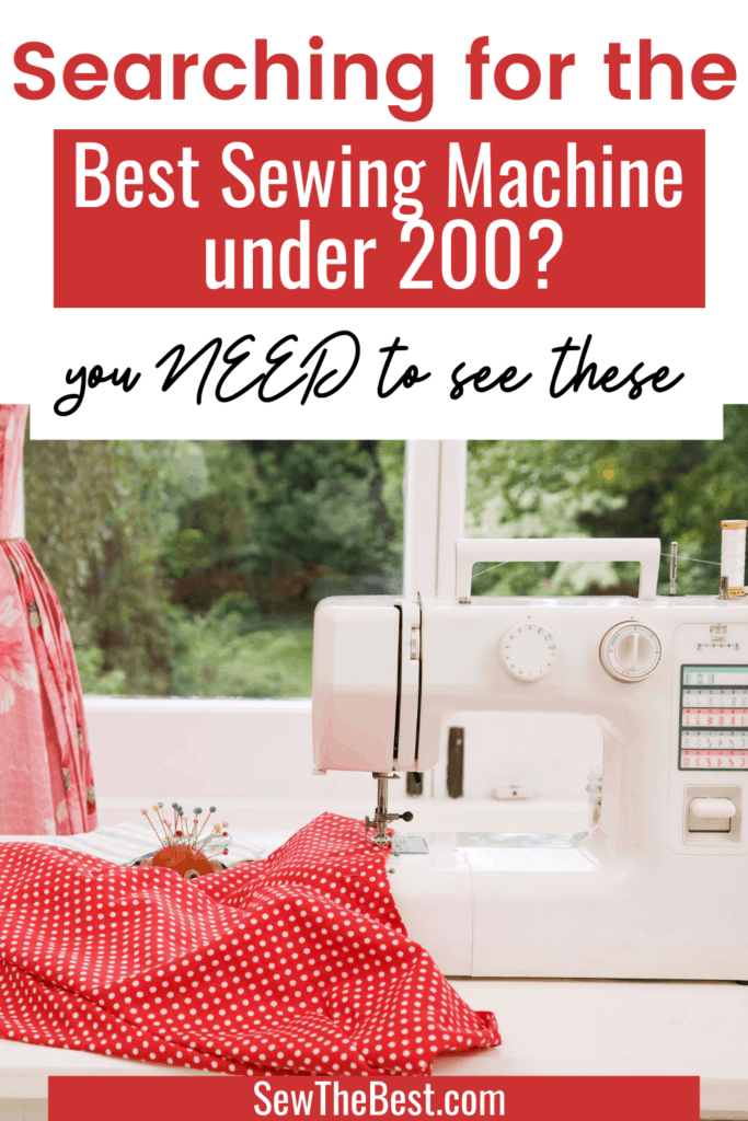 Looking for the best sewing machine under 200? You need to see these... #AD